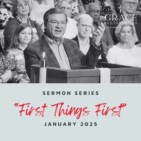 sermon series Jan 2025 first things first (1)